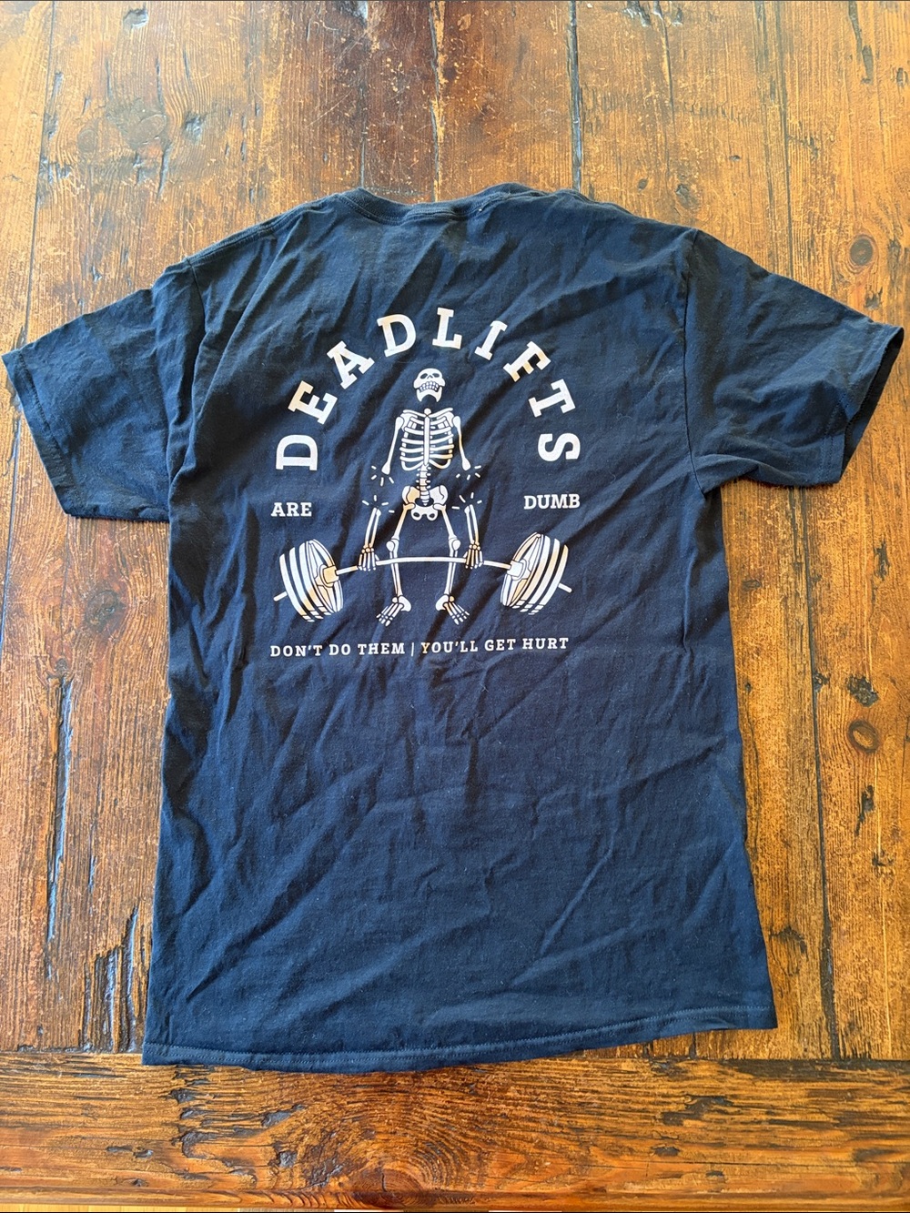Chomp “Deadlifts are Dumb” shirt